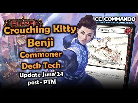 Crouching Kitty Benji Commoner Deck Tech Jun'24 | Flesh and Blood TCG | Go Again! Ep520