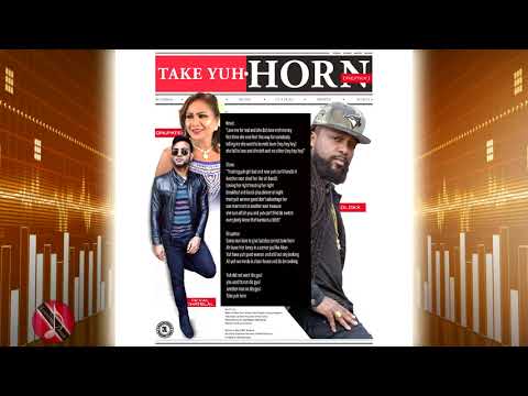 Dloxx,Neval Chatelal & Drupatee - Take Yuh Horn Remix [ 2k20 ] ChutneySoca