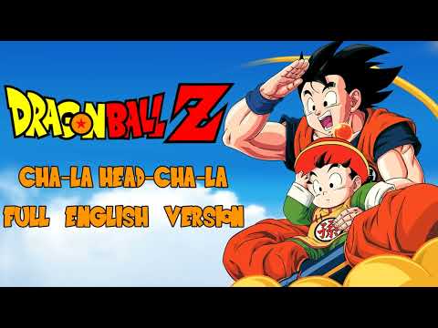 Dragon Ball Z - CHA-LA HEAD-CHA-LA (Full English version) v2