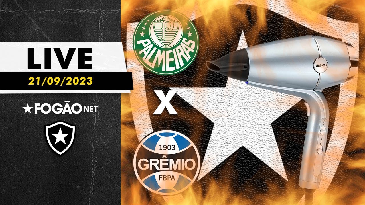 NIGHT LIVE | Reagindo a Grêmio x Palmeiras, jogo importante para o Botafogo, e secando