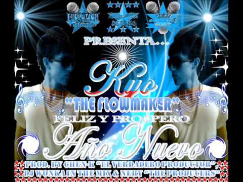 Kyo The FlowMaker - Feliz Y Prospero Año Nuevo ★REGGAETON 2012-2013★