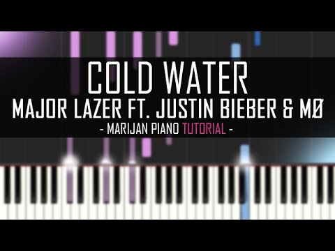 How To Play: Major Lazer ft. Justin Bieber & MO - Cold Water (Piano Tutorial) + Sheet Music