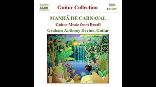 Graham Anthony Devine  - Agua e Vinho (Egberto Gismonti)