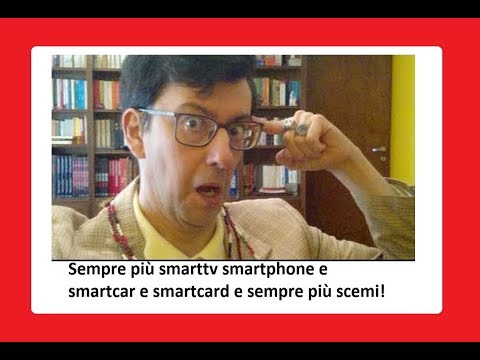 , title : 'Sempre più smart tv smartphone smart car e persone sempre più sceme!'