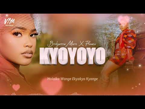 Bridgette Mars  ft Phimex -Kyoyoyo (official Audio )