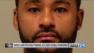 Family asks for help finding accused double murderer