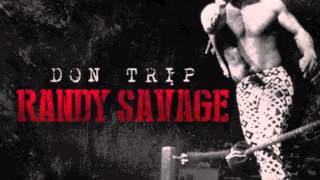 Don Trip ft Starlito "Road Warriors" Randy Savage Mixtape