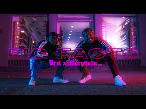 BREL feat. MARGIIELLA - BIG FACTS (prod. Tobi Aitch)