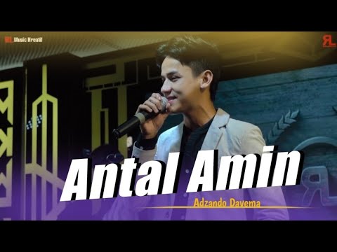 ANTAL AMIN - Adzando Davema ( Live Music )