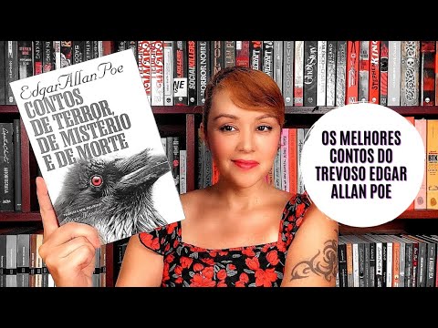 EDGAR ALLAN POE | Contos de terror, de mistrio e de morte