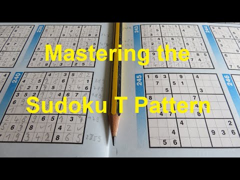 Sudoku Primer 154 - Sudoku T Pattern for Solving Today’s Puzzles