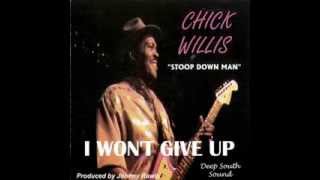 Chick Willis   I Won't Give Up 2002