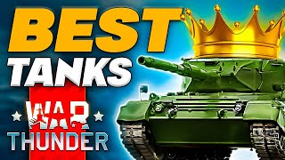 Best tanks in War Thunder🎁GET YOUR BEST PREMIUMS🎁TOP Tier Tanks 2024