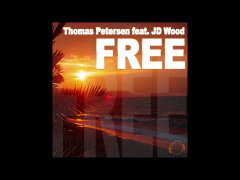 Thomas Petersen feat. JD Wood - Free (Gainworx pres. Quickdrop Remix Edit)