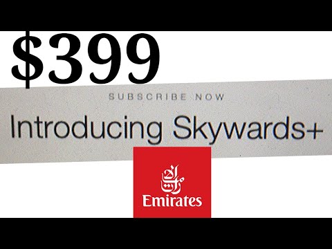 Emirates Skywards Plus | what do you get for $399?
