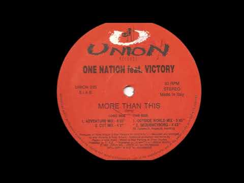 One Nation Feat. Victory - More Than This (Adventure Mix) (A1)