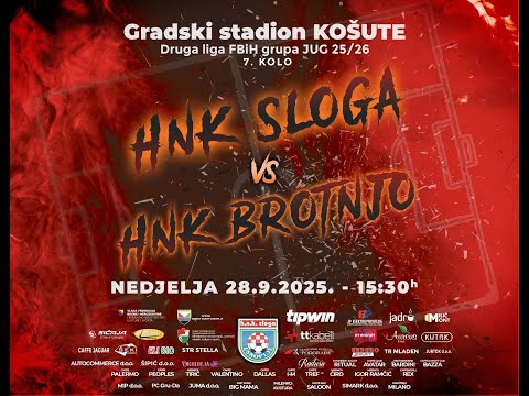 HNK Sloga - HNK Brotnjo | sezona 2025/2026.