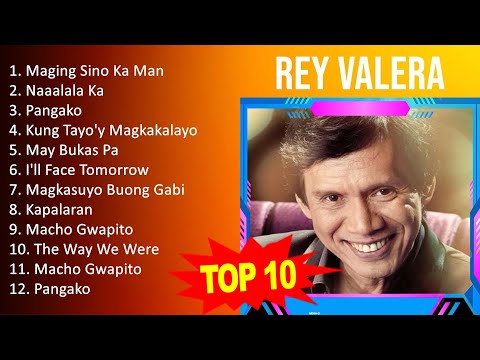 R e y V a l e r a 2023 MIX - Top 10 Best Songs - Greatest Hits - Full Album