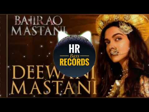 Deewani Mastani | 🎧 Trap Bass Boosted | HR Bass Records
