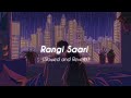 Rangi Saari Slowed Reverb