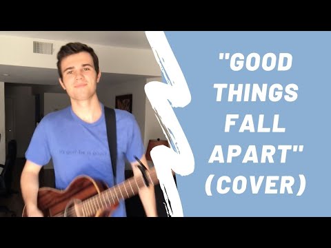 Good Things Fall Apart Illenium and Jon Bellion (Acoustic Cover)