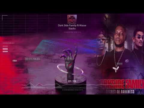 DarkSide Family FT. Young Wasse - Stacks (Official Video)