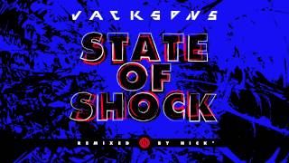 The Jacksons – State Of Shock (Nick* ElectroFunk Radio Edit)