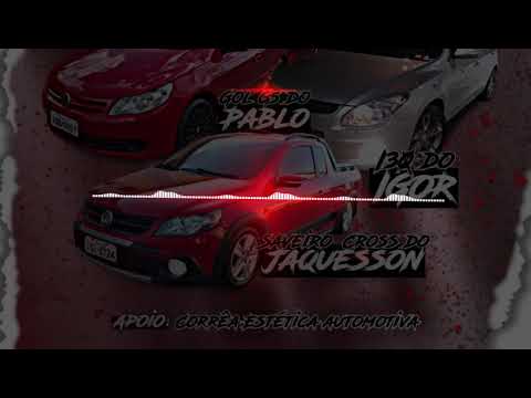 Divulgação-CD I30 Do Igor, Saveiro Cross Do Jaquesson e Gol G5 Do Pablo (DJ LUCAS MB)