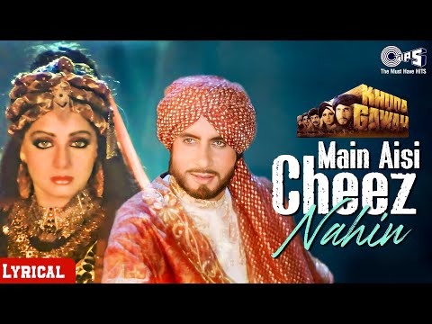 Main Aisi Cheez Nahin Lyrics (मैं ऐसी चीज़ नहीं) – Khuda Gawah thumbnail
