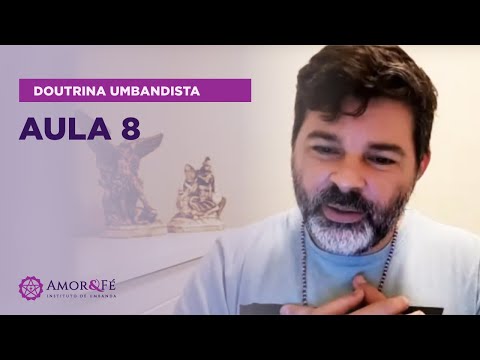 CURSO DE DOUTRINA UMBANDISTA | AULA 08