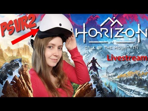 Mein erstes Spiel mit der PSVR2 // HORIZON: Call of the Mountain [Livestream]