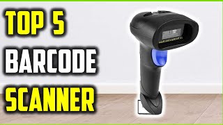 Top 5 Best Barcode Scanner of 2025  Best Barcode Scanner Reviewed!