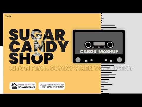 Riton feat.  Soaky Siren Vs.  50 Cent - Sugar Candy Shop (Cabox MashUp)