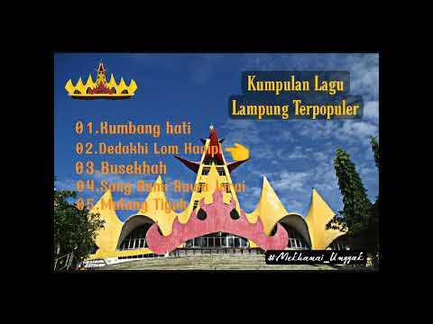 Lagu Lampung Terpopuler Pada Masanya | Kumbang Hati