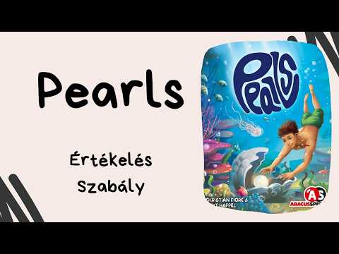 Igazgyöngyök jó áron! Pearls társasjáték játékbemutató és szabályismertető - Társasozz Okosan!