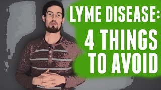 Lyme Disease: 4 Things To AVOID