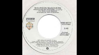Maureen McGovern - We Could Have It All (Remastered)