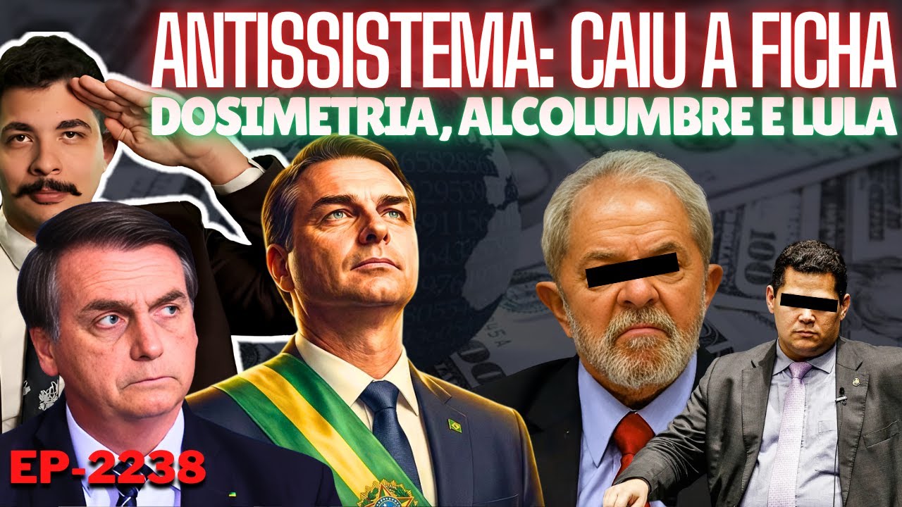 ANTISSISTEMA: Mídia FINALMENTE Compreende o Que Flávio REPRESENTA + Dosimetria, Alcolumbre e Lula.