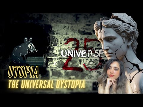 Utopia - The Universal Dystopia |  Universe 25 Experiment | Science - 01