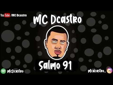 Mc Dcastro - Salmo 91 ( Dj Bl )
