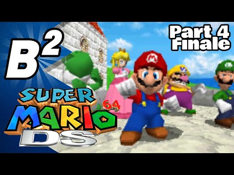 Hundred Coin Hustle - Super Mario 64 DS - Part 4 Finale [Beta Squared]