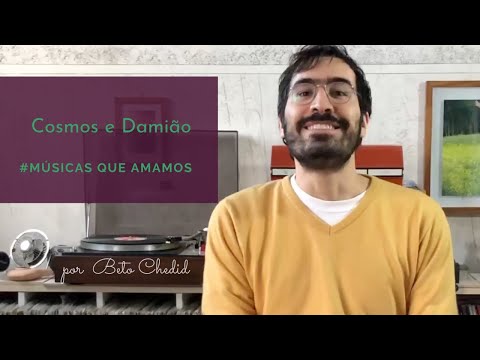 Cosmos e Damião - Os Novos Baianos