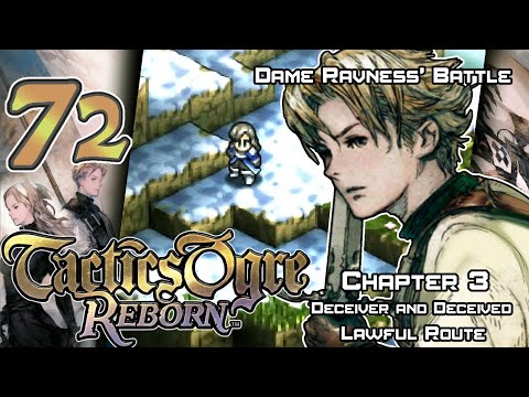 Tactics Ogre: Reborn - Walkthrough - Ep. 72A: Dame Ravness' Battle [U3-25] [L3-10]