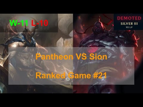 Ranked Game #21  /  Pantheon VS Sion Top Lane