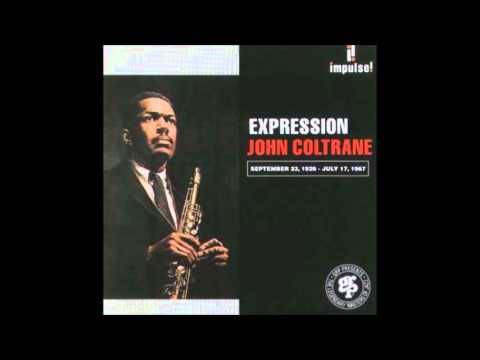 John Coltrane - Expression [1967][Full Album]