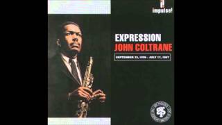 John Coltrane - Expression [1967][Full Album]