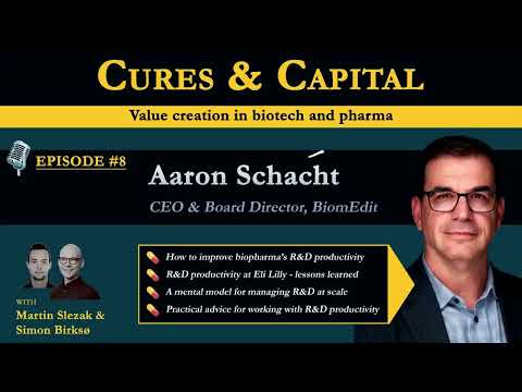 Aaron Schacht on the Pharmaceutical Industry's Grand Challenge and Managing R&D at Scale