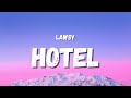 Lawsy - Hotel (Lyrics) (TikTok Song) | 3 a.m., I'm in the hotel