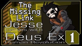 Deus Ex: Human Revolution - The Missing Link (Part 1): ...what the hell?