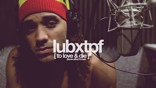 Jhene Aiko - To Love &amp; Die (cover by lubxtpf) + INSTRUMENTAL